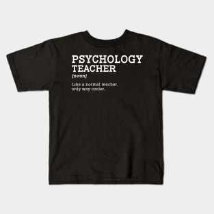 Psychology Teacher Back To School Gift Kids T-Shirt